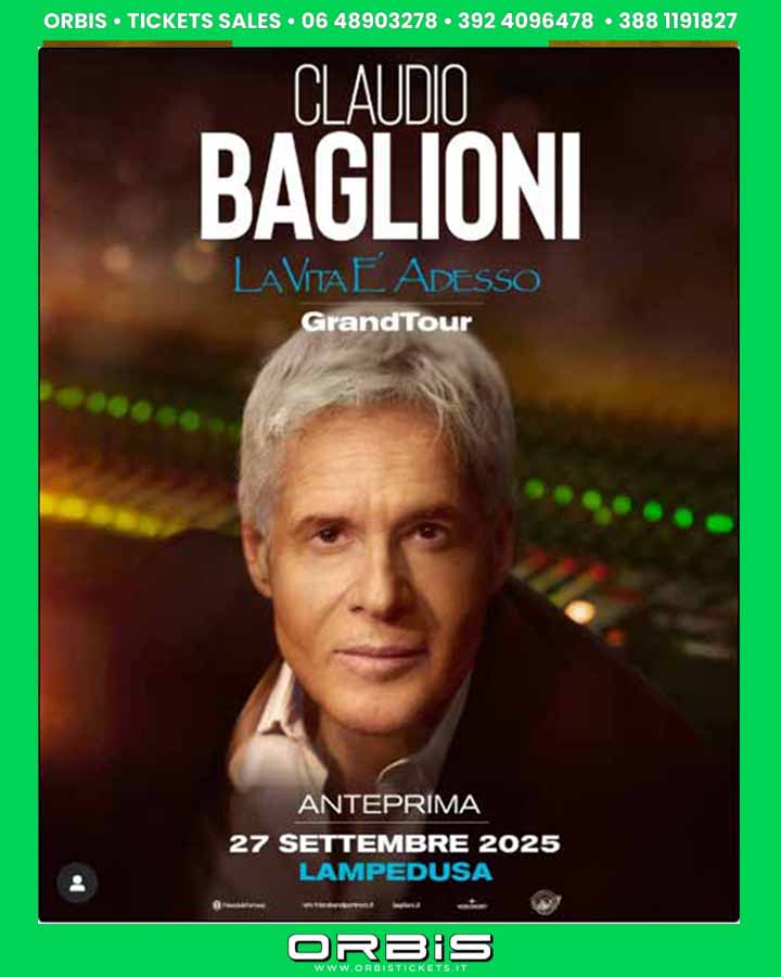 Biglietti Claudio Baglioni GrandTour LA VITA � ADESSO